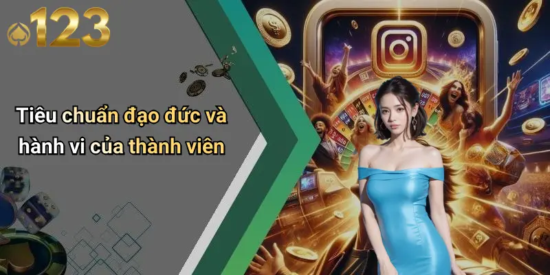 Tiêu chuẩn đạo đức và hành vi của thành viên